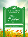 One Summer's Afternoon (Short Story) (eBook): A Swell Valley Story